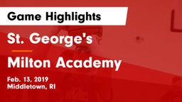St. George's  vs Milton Academy  Game Highlights - Feb. 13, 2019
