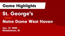 St. George's  vs Notre Dame West Haven Game Highlights - Jan. 19, 2020