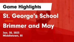 St. George's School vs Brimmer and May Game Highlights - Jan. 30, 2023