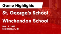 St. George's School vs Winchendon School Game Highlights - Dec. 3, 2023