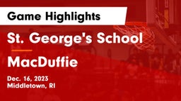 St. George's School vs MacDuffie Game Highlights - Dec. 16, 2023