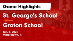 St. George's School vs Groton School  Game Highlights - Jan. 6, 2024