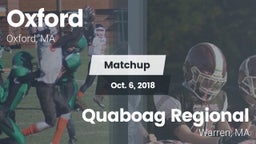 Matchup: Oxford  vs. Quaboag Regional  2018