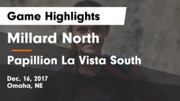 Millard North   vs Papillion La Vista South  Game Highlights - Dec. 16, 2017