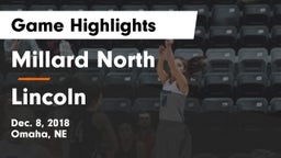 Millard North   vs Lincoln  Game Highlights - Dec. 8, 2018