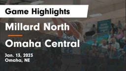 Millard North   vs Omaha Central  Game Highlights - Jan. 13, 2023