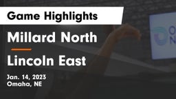 Millard North   vs Lincoln East  Game Highlights - Jan. 14, 2023