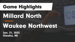 Millard North   vs Waukee Northwest  Game Highlights - Jan. 21, 2023