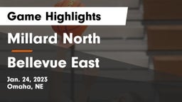 Millard North   vs Bellevue East  Game Highlights - Jan. 24, 2023