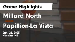 Millard North   vs Papillion-La Vista  Game Highlights - Jan. 28, 2023