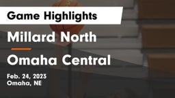 Millard North   vs Omaha Central  Game Highlights - Feb. 24, 2023