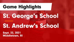 St. George's School vs St. Andrew's School Game Highlights - Sept. 22, 2021