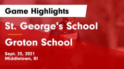 St. George's School vs Groton School  Game Highlights - Sept. 25, 2021