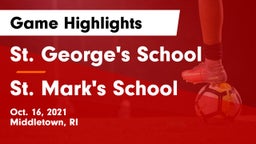 St. George's School vs St. Mark's School Game Highlights - Oct. 16, 2021