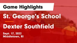 St. George's School vs Dexter Southfield  Game Highlights - Sept. 17, 2022