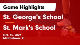 St. George's School vs St. Mark's School Game Highlights - Oct. 15, 2022