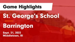 St. George's School vs Barrington  Game Highlights - Sept. 21, 2022