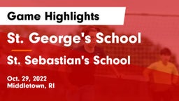 St. George's School vs St. Sebastian's School Game Highlights - Oct. 29, 2022