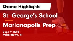 St. George's School vs Marianapolis Prep Game Highlights - Sept. 9, 2023