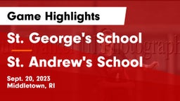 St. George's School vs St. Andrew's School Game Highlights - Sept. 20, 2023