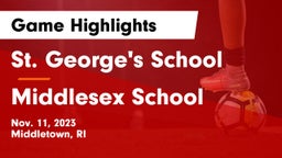 St. George's School vs Middlesex School Game Highlights - Nov. 11, 2023
