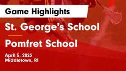 St. George's School vs Pomfret School Game Highlights - April 5, 2023