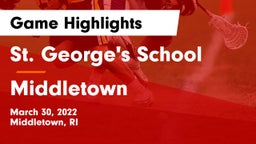 St. George's School vs Middletown  Game Highlights - March 30, 2022