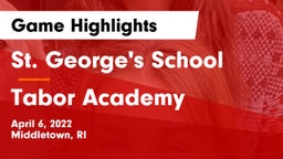 St. George's School vs Tabor Academy  Game Highlights - April 6, 2022
