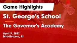 St. George's School vs The Governor's Academy  Game Highlights - April 9, 2022
