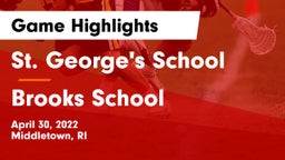 St. George's School vs Brooks School Game Highlights - April 30, 2022