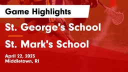 St. George's School vs St. Mark's School Game Highlights - April 22, 2023