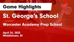 St. George's School vs Worcester Academy Prep School Game Highlights - April 26, 2023