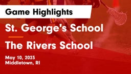 St. George's School vs The Rivers School Game Highlights - May 10, 2023