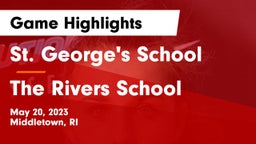 St. George's School vs The Rivers School Game Highlights - May 20, 2023