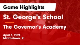 St. George's School vs The Governor's Academy Game Highlights - April 6, 2024