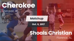 Matchup: Cherokee  vs. Shoals Christian  2017