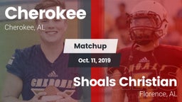 Matchup: Cherokee  vs. Shoals Christian  2019