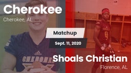 Matchup: Cherokee  vs. Shoals Christian  2020