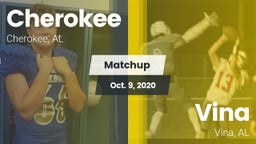 Matchup: Cherokee  vs. Vina  2020