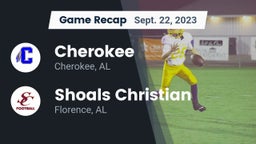 Recap: Cherokee  vs. Shoals Christian  2023