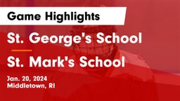 St. George's School vs St. Mark's School Game Highlights - Jan. 20, 2024
