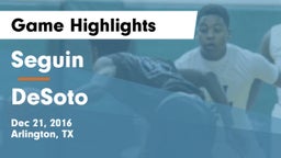 Seguin  vs DeSoto  Game Highlights - Dec 21, 2016