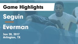 Seguin  vs Everman  Game Highlights - Jan 28, 2017