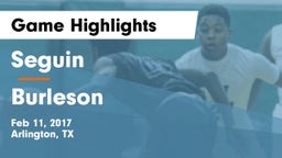 Seguin  vs Burleson  Game Highlights - Feb 11, 2017