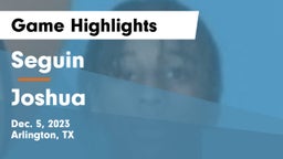 Seguin  vs Joshua  Game Highlights - Dec. 5, 2023