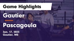 Gautier  vs Pascagoula  Game Highlights - Jan. 17, 2023