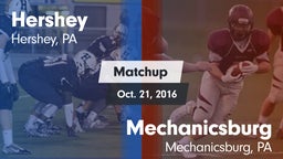 Matchup: Hershey  vs. Mechanicsburg  2016
