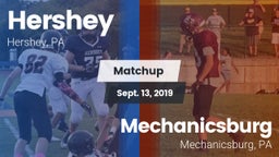 Matchup: Hershey  vs. Mechanicsburg  2019