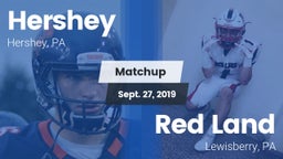 Matchup: Hershey  vs. Red Land  2019