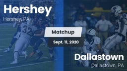 Matchup: Hershey  vs. Dallastown  2020